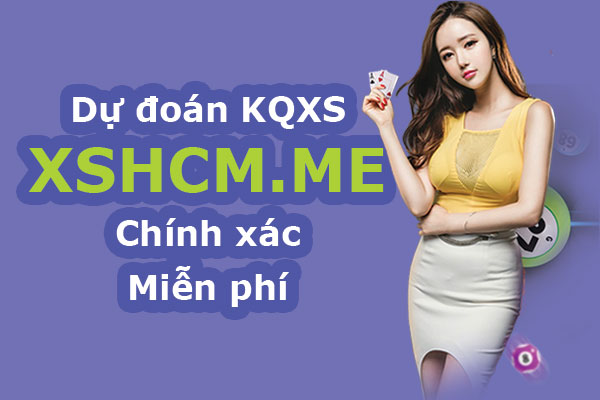 Dự đoán XSHCM 10/6/2019 - soi cầu XSTP Hồ Chí Minh ngày 10/6/2019