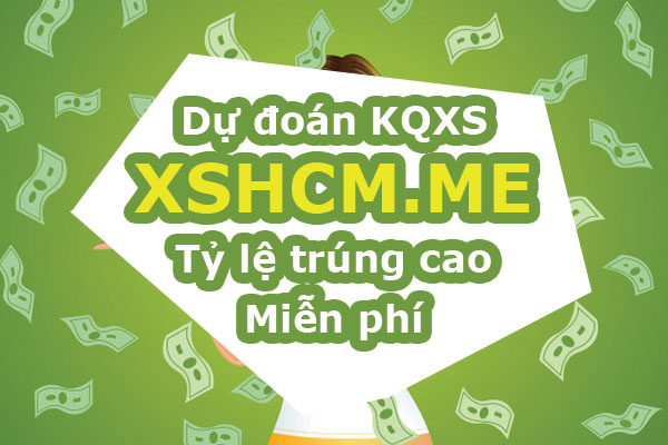Dự đoán XSHCM 8/6/2019 - soi cầu XSTP Hồ Chí Minh ngày 8/6/2019
